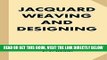 [READ] EBOOK Jacquard Weaving and Designing BEST COLLECTION