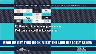 [READ] EBOOK Electrospun Nanofibers (Woodhead Publishing Series in Textiles) ONLINE COLLECTION