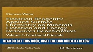 [READ] EBOOK Flotation Reagents: Applied Surface Chemistry on Minerals Flotation and Energy