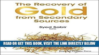 [FREE] EBOOK The Recovery of Gold from Secondary Sources ONLINE COLLECTION