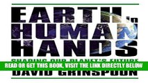 [FREE] EBOOK Earth in Human Hands: Shaping Our Planet s Future ONLINE COLLECTION