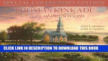 Ebook Thomas Kinkade Special Collector s Edition with Scripture 2013 Deluxe Wall Calen: Glory of