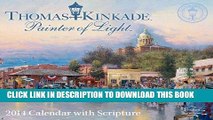Best Seller Thomas Kinkade Painter of Light with Scripture 2014 Day-to-Day Calendar Free Read