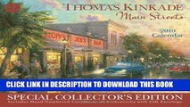 Ebook Thomas Kinkade Main Streets Special Collector s Edition: 2010 Wall Calendar Free Read