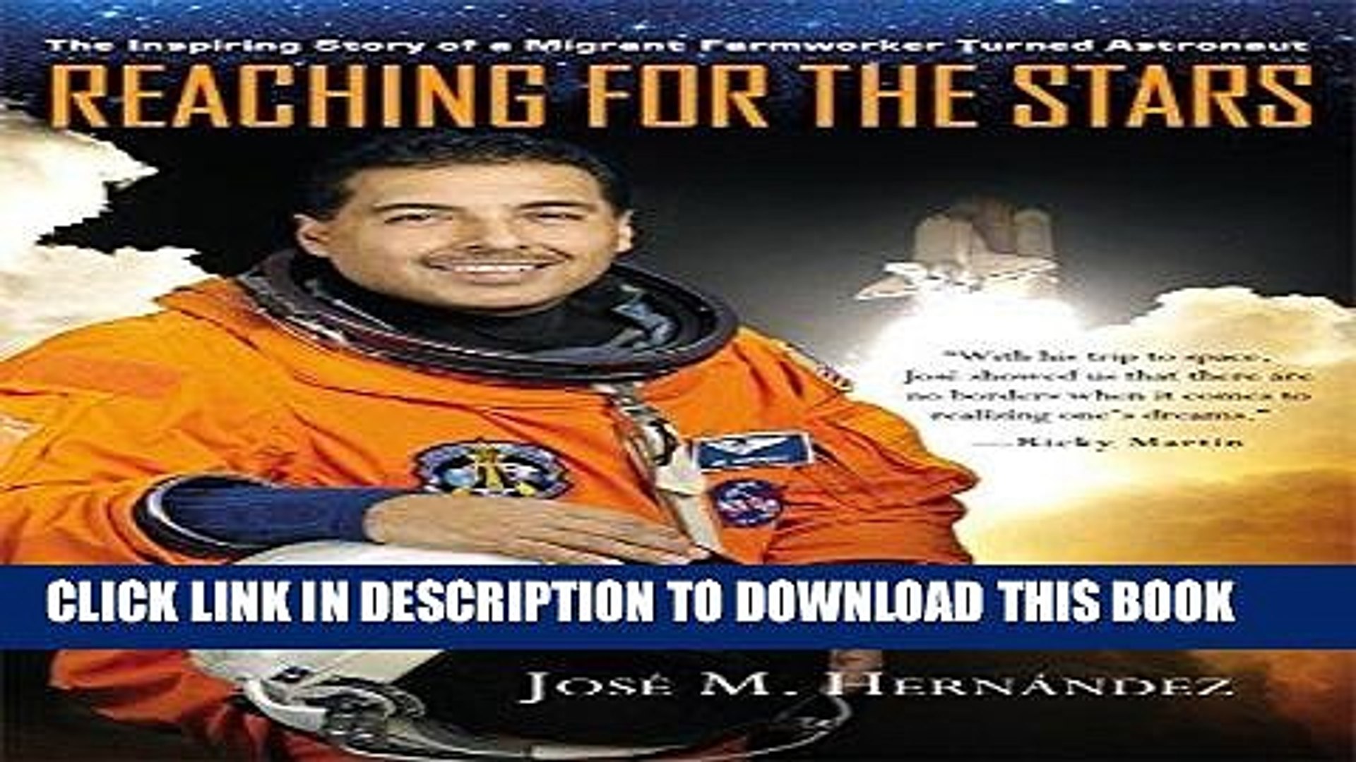 Best Seller Reaching For The Stars The Inspiring Story Of A Migrant Farmworker Turned Astronaut Video Dailymotion