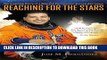 Best Seller Reaching for the Stars: The Inspiring Story of a Migrant Farmworker Turned Astronaut