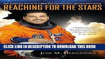 Best Seller Reaching for the Stars: The Inspiring Story of a Migrant Farmworker Turned Astronaut