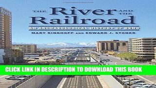 Best Seller The River and the Railroad: An Archaeological History of Reno (Shepperson Series in