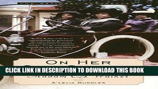 Best Seller On Her Own Ground: The Life and Times of Madam C.J. Walker (Lisa Drew Books