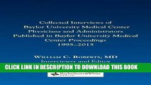 [BOOK] PDF Collected Interviews of Baylor University Medical Center Physicians and Administrators