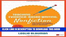 [FREE] EBOOK Teaching Evidence-Based Writing: Nonfiction: Texts and Lessons for Spot-On Writing