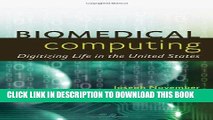[BOOK] PDF Biomedical Computing: Digitizing Life in the United States (The Johns Hopkins