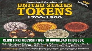 Best Seller Standard Catalog of United States Tokens, 1700-1900 Free Read