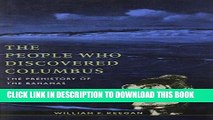 Ebook The People Who Discovered Columbus: The Prehistory of the Bahamas (Florida Museum of Natural