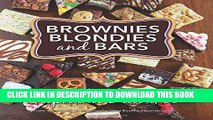 [New] Ebook Brownies, Blondies, and Bars Free Read