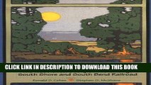 Best Seller Moonlight in Duneland: The Illustrated Story of the Chicago South Shore and South Bend