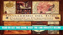 Ebook Guillermo del Toro Cabinet of Curiosities: My Notebooks, Collections, and Other Obsessions