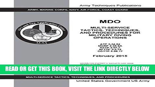[READ] EBOOK Army Techniques Publication ATP 3.34.84 Military Diving Operations February 2015 BEST