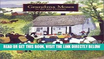 [FREE] EBOOK Grandma Moses : in the 21st Century BEST COLLECTION