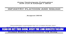 [READ] EBOOK Army Techniques Publication ATP 3-21.8 INFANTRY PLATOON AND SQUAD Change 1 August