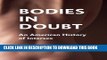 [BOOK] PDF Bodies in Doubt: An American History of Intersex New BEST SELLER