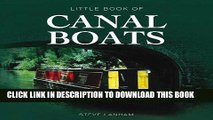 Ebook Little Book of Canal Boats (Little Books) Free Read