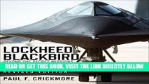 [READ] EBOOK Lockheed Blackbird: Beyond the Secret Missions (Revised Edition) BEST COLLECTION