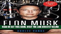 [FREE] EBOOK Elon Musk: Tesla, SpaceX, and the Quest for a Fantastic Future ONLINE COLLECTION