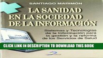 [DOWNLOAD] PDF La sanidad en la sociedad de la informacion: Sistemas y tecnologias de la