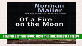 [FREE] EBOOK Of a Fire on the Moon ONLINE COLLECTION