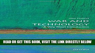 [READ] EBOOK War and Technology: A Very Short Introduction (Very Short Introductions) ONLINE