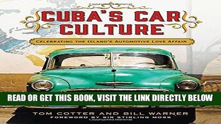 [FREE] EBOOK Cuba s Car Culture: Celebrating the Island s Automotive Love Affair BEST COLLECTION