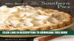 [New] Ebook Mrs. Rowe s Little Book of Southern Pies Free Online