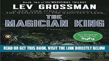 [FREE] EBOOK The Magician King: A Novel (Magicians Trilogy) ONLINE COLLECTION
