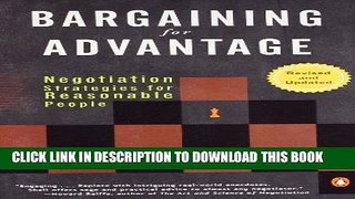 Ebook Bargaining for Advantage: Negotiation Strategies for Reasonable People 2nd Edition Free