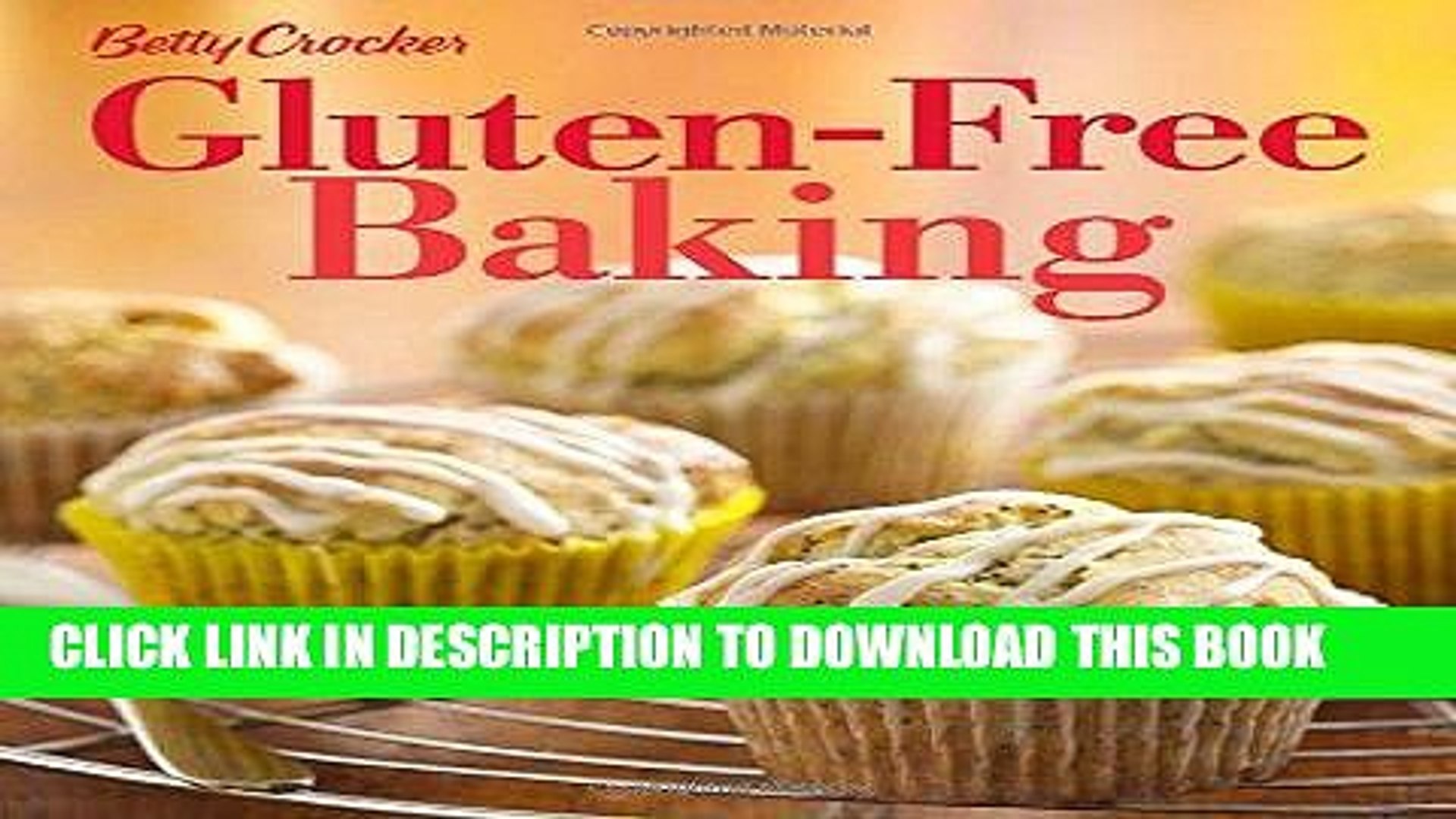 [New] Ebook Betty Crocker Gluten-Free Baking (Betty Crocker Cooking) Free Read
