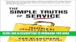 [FREE] EBOOK The Simple Truths of Service: Inspired by Johnny the Bagger ONLINE COLLECTION