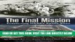 [READ] EBOOK The Final Mission: Preserving NASA s Apollo Sites ONLINE COLLECTION