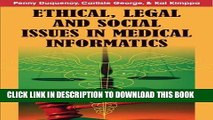 [BOOK] PDF Ethical, Legal and Social Issues in Medical Informatics New BEST SELLER