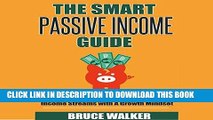 [FREE] EBOOK The Smart Passive Income Guide: How to Successfully Create Passive Income Streams