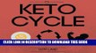 [PDF] Keto Cycle: Keto Cycle: The Cyclical Ketogenic Diet for Low Carb Athletes to Burn Fat