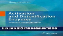 [READ] EBOOK Activation and Detoxification Enzymes: Functions and Implications ONLINE COLLECTION