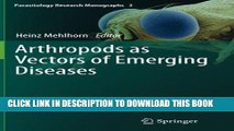[FREE] EBOOK Arthropods as Vectors of Emerging Diseases (Parasitology Research Monographs) BEST