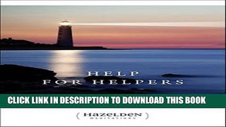 [PDF] Help for Helpers: Daily Meditations for Counselors Popular Collection