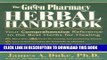 [PDF] The Green Pharmacy Herbal Handbook: Your Comprehensive Reference to the Best Herbs for