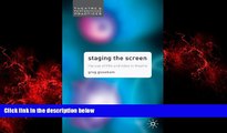 EBOOK ONLINE  Staging the Screen: The Use of Film and Video in Theatre (Theatre and Performance