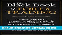 [PDF] The Black Book of Forex Trading: (w/ Bonus Video Content) A Proven Method to Become a