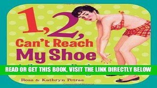 [PDF] 1, 2, Can t Reach My Shoe: A Counting Book for the Middle-Aged Full Online