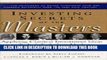 [PDF] Investing Secrets of the Masters: Applying Classical Investment Ideas to Today s Turbulent