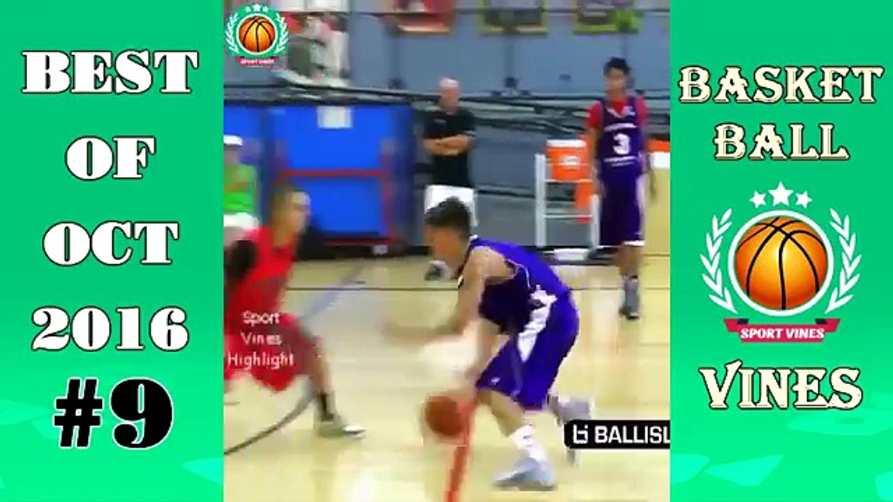 ᴴᴰ New Basketball Vines of October 2016 (Part 9) - Best Sport Vines Highlights Compilation !